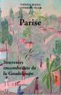 Parise : Souvenirs Encombrants De La Guadeloupe - Preview