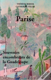 Capa do artigo Parise : Souvenirs Encombrants De La Guadeloupe