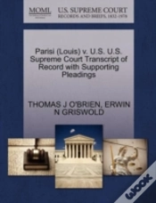 Capa do artigo Parisi (Louis) V. U.S. U.S. Supreme Court Transcript Of Record With Supporting Pleadings