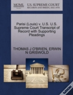 Capa do artigo Parisi (Louis) V. U.S. U.S. Supreme Court Transcript Of Record With Supporting Pleadings