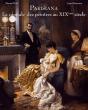 Parisiana La Capitale Des Peintres Au Xixe Siecle - Preview