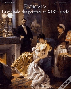 Capa do artigo Parisiana La Capitale Des Peintres Au Xixe Siecle