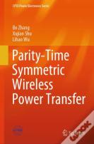 Parity-Time Symmetric Wireless Power Transfer