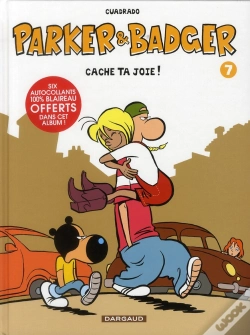 Capa do artigo Parker & Badger Tome 7 ; Cache Ta Joie !
