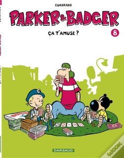 Capa do artigo Parker & Badger Tome 8 ; Ça T'Amuse?