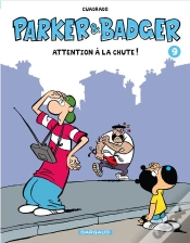 Capa do artigo Parker & Badger Tome 9 ; Attention À La Chute !