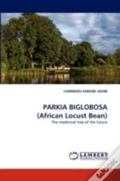 Capa do artigo Parkia Biglobosa (African Locust Bean)