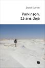 Parkinson, 13 Ans Déjà - Preview
