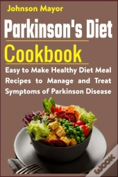 Parkinson'S Diet Cookbook