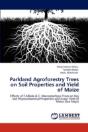 Parkland Agroforestry Trees On Soil Properties And Yield Of Maize - Preview