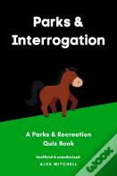 Parks & Interrogation