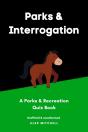 Parks & Interrogation - Preview