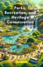 Parks, Recreation, And Heritage Conservation - Preview
