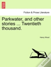 Capa do artigo Parkwater, And Other Stories ... Twentie
