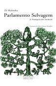Parlamento Selvagem - A Anarquia dos Animais