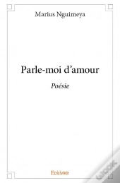Parle-Moi D'Amour