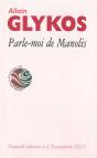 Parle-Moi De Manolis - Preview