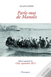 Capa do artigo Parle-Moi De Manolis ; Chio, Septembre 2015