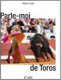 Parle Moi De Toros - Preview