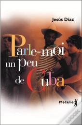 Parle-Moi Un Peu De Cuba