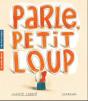 Parle, Petit Loup - Preview