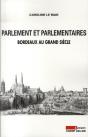 Parlement Et Parlementaires ; Bordeaux Au Grand Siecle - Preview