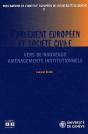 Parlement Européen Et Société Civile ; Vers De Nouveaux Aménagements Institutionnels - Preview