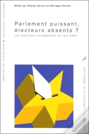 Capa do artigo Parlement Puissant, Électeurs Absents ? : Les Élections Européennes De Juin 2004