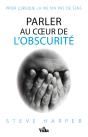Parler Au Coeur De L'Obscurité - Preview