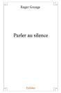 Parler Au Silence - Preview