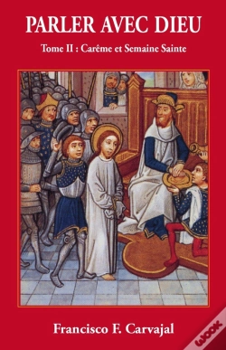 Capa do artigo Parler Avec Dieu Tome 2 ; Carême, Semaine Sainte