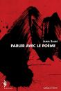 Parler Avec Le Poème - Preview