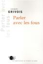 Parler Avec Les Fous - Preview