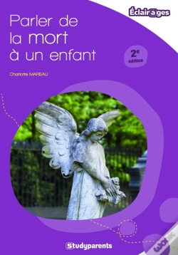Capa do artigo Parler De La Mort À Un Enfant (2e Édition)
