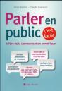 Parler En Public, C'Est Facile ; Les Fondamentaux De La Prise De Parole À L'Ère De La Communication Numérique (Édition 2016) - Preview