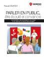 Parler En Public, Etre Ecoute Et Convaincre - Preview