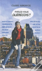 Capa do artigo Parlez Vous Le Québécois ? (Édition 2010)