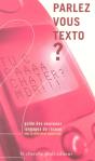 Parlez Vous Texto ? 2 Vin Dou Jtekri - Preview