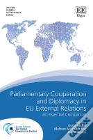 Parliamentary Cooperation And Diplomacy In Eu External Relations