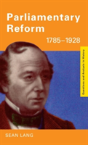 Parliamentary Reform 1785-1928 - Preview