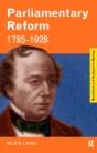 Parliamentary Reform 1785-1928 - Preview