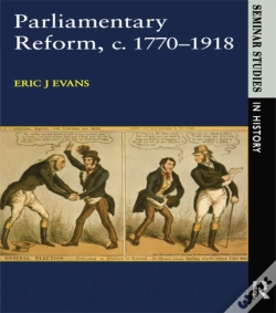 Capa do artigo Parliamentary Reform In Britain, C. 1770-1918