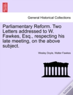 Capa do artigo Parliamentary Reform. Two Letters Addres