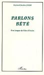 Parlons Bété : Une Langue De Côte D'Ivoire - Preview