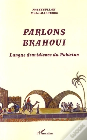 Capa do artigo Parlons Brahoui ; La Langue Dravidienne Du Pakistan