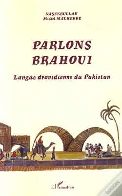 Capa do artigo Parlons Brahoui ; La Langue Dravidienne Du Pakistan