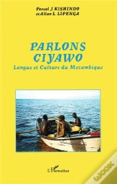 Parlons Ciyawo ; Langue Et Culture Du Mozambique