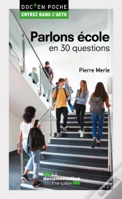 Capa do artigo Parlons École En 30 Questions