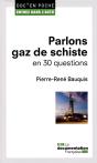 Parlons Gaz De Schiste En 30 Questions - Preview