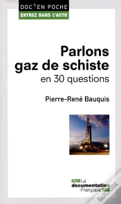 Capa do artigo Parlons Gaz De Schiste En 30 Questions
